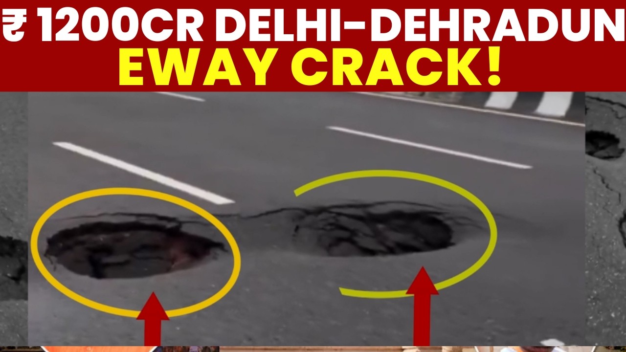 Delhi-Dehradun Expressway Craters Trigger Row; National Highways Authority Cites Drainage Delay