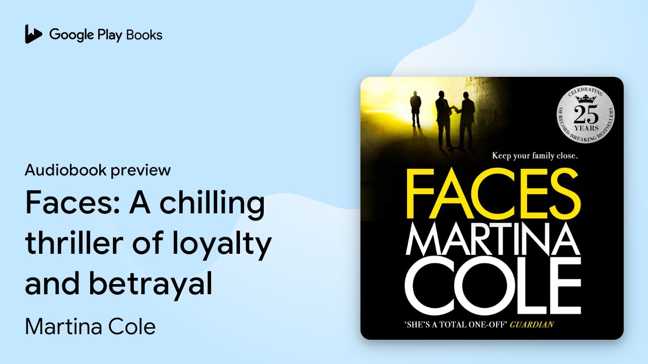 Faces: A chilling thriller of loyalty and&hellip; by Martina Cole &middot; Audiobook preview