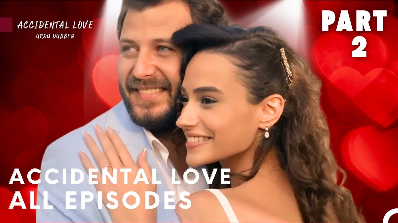 Accidental Love All Episodes Part #2