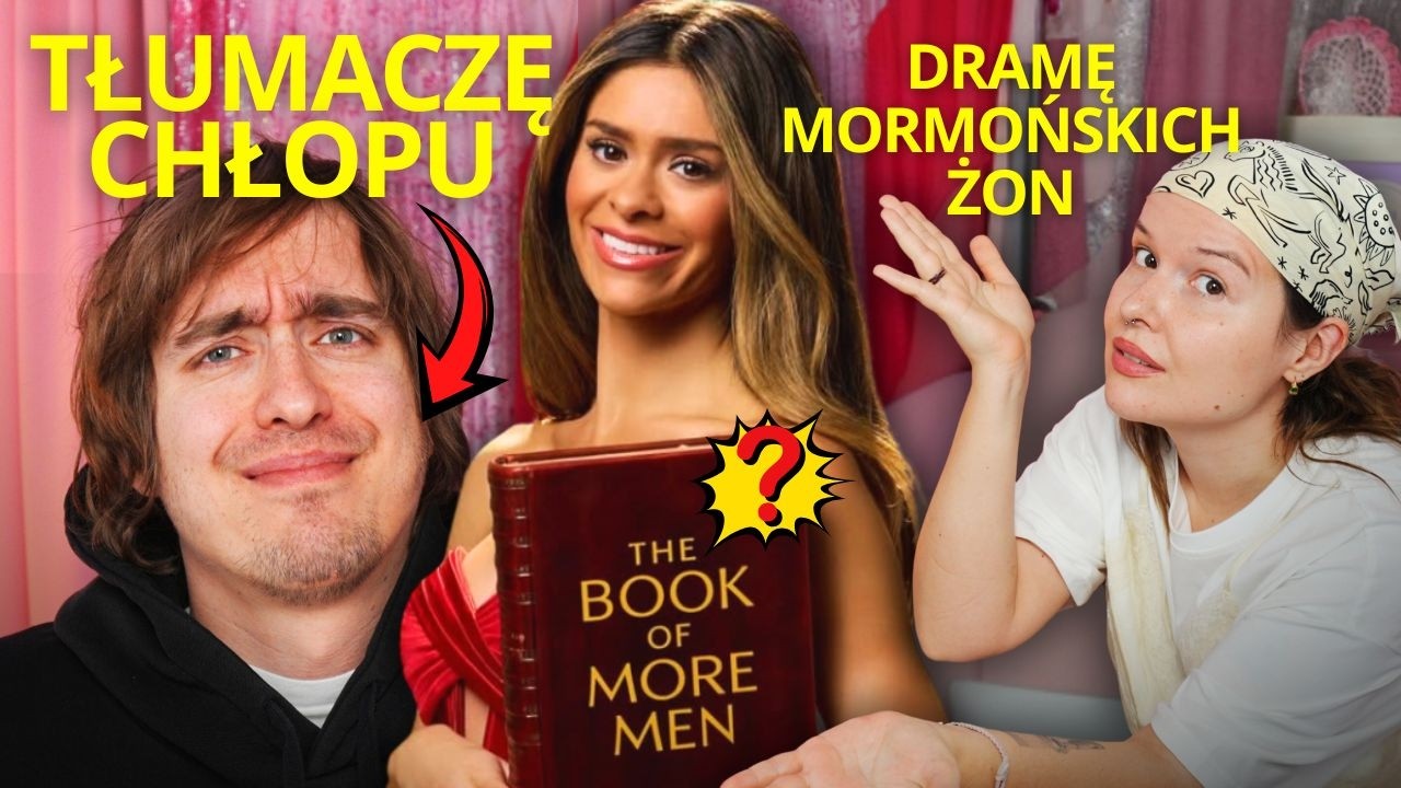 ŻONY MORMON&Oacute;W, reality show i DRAMA | CHŁOP I BABA