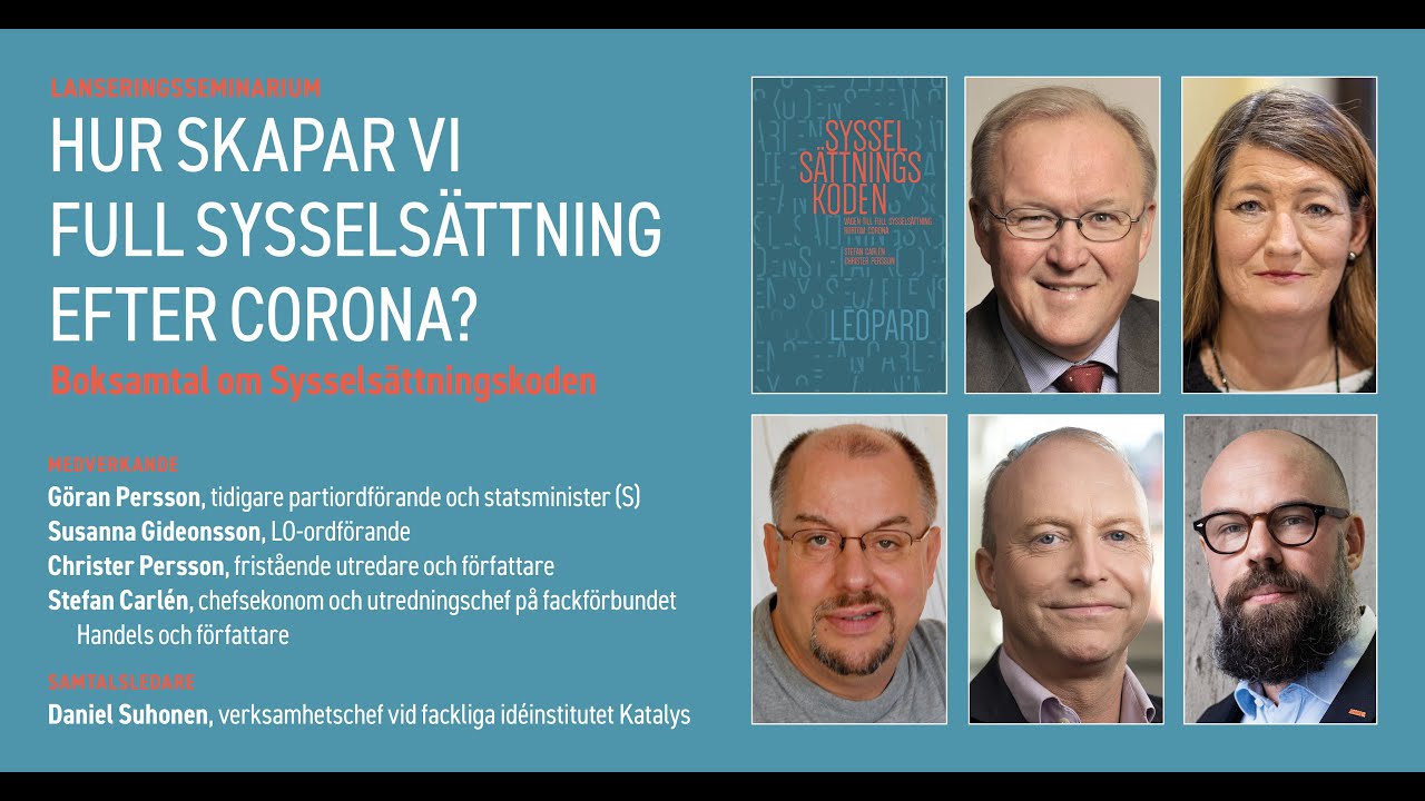 Seminarium: Hur skapar vi full syssels&auml;ttning efter Corona?