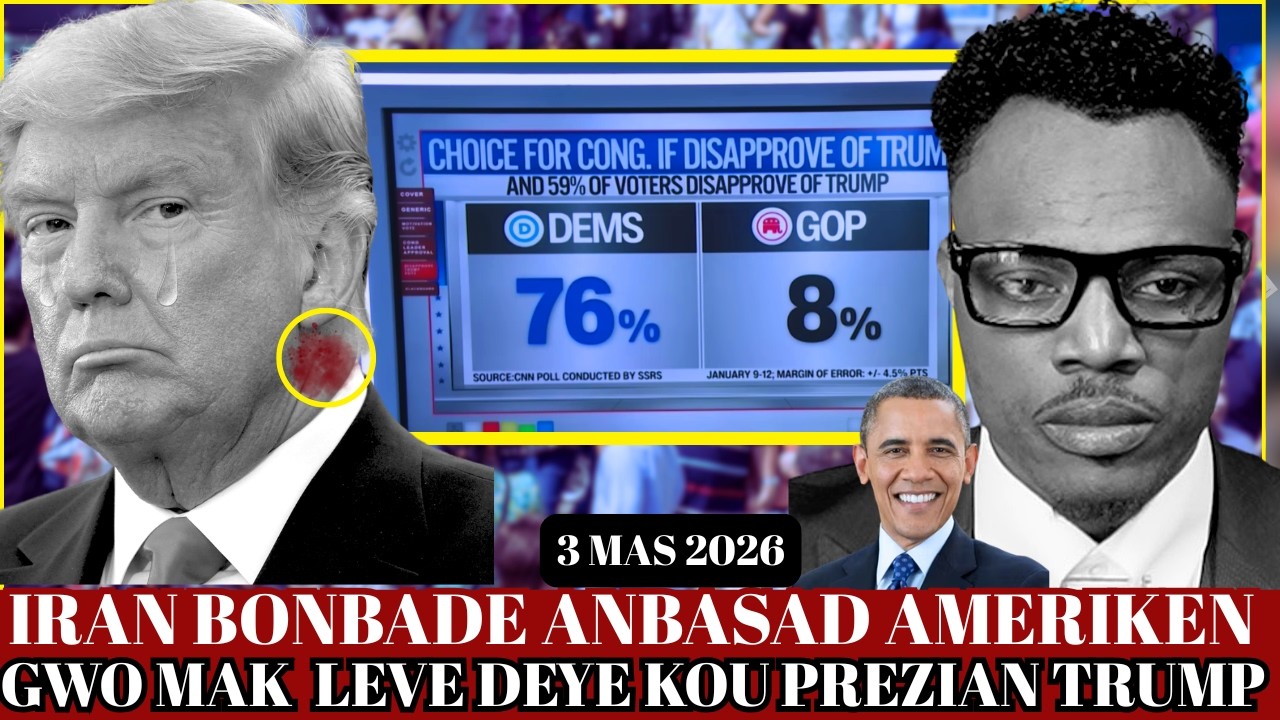 MOVE NOUVEL,SANTE TRUMP PA BON,IRAN BONBADE ANBASAD LA,PEP AMERIKEN LAGE TRUMP POU KOL
