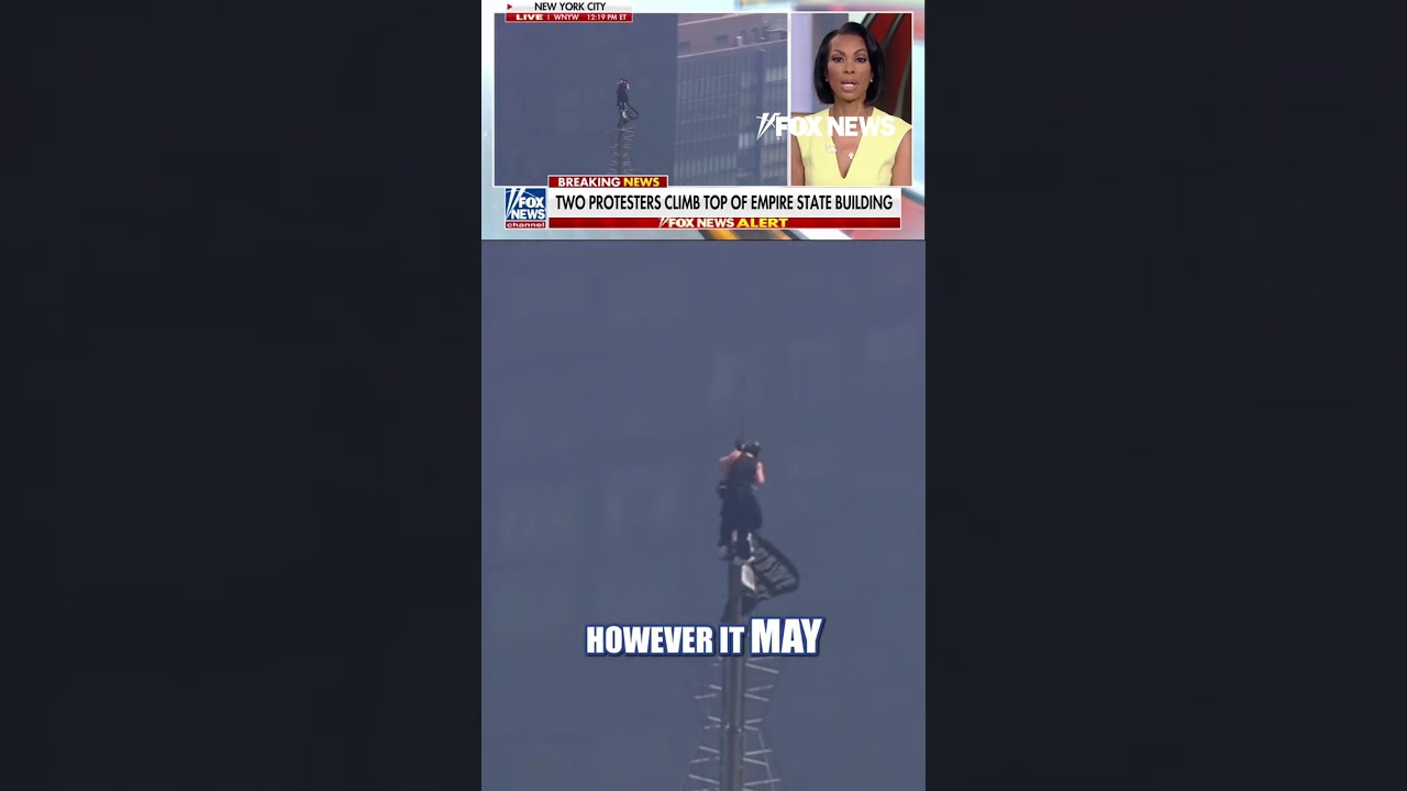 BREAKING: Protesters climb to top of Empire State Building #shorts #foxnews #breakingnews