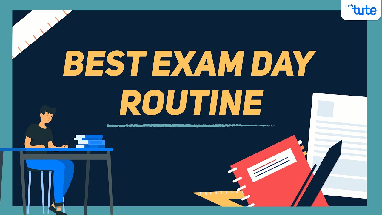 Exam Day Routine for Students | Board Exams 2021 Tips | Letstute