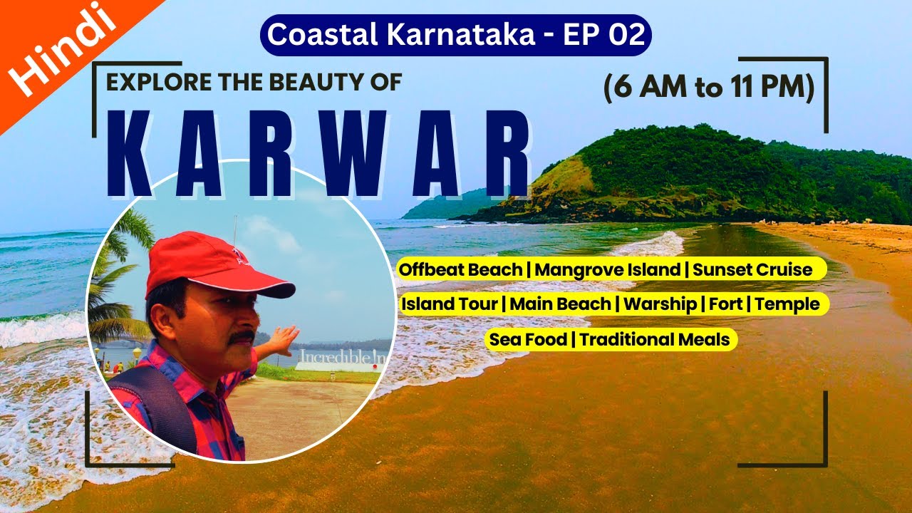 EP-02: Beyond Karwar Tourist Places | How is Majali Beach? Karwar Island Tour | Kali River Cruise