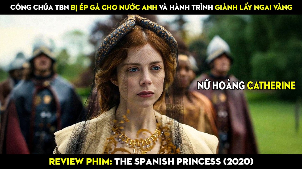 Công Chúa TBN bị ép gả cho Hoàng Gia Anh và hành trình đoạt Ngai Vàng