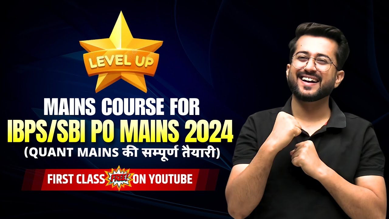 LevelUp 🔥 : Quant Mains Course ( First Class Free ) for IBPS / SBI PO Mains by Aashish Arora