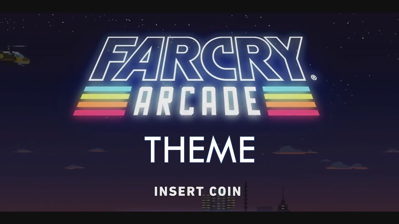 Far Cry 5 Arcade Theme