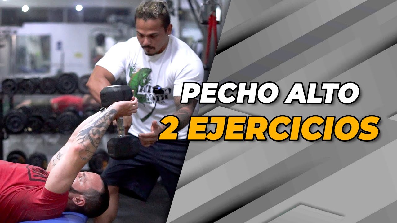 PECHO ALTO 2 EJERCICIOS | Frank Serapi&oacute;n.