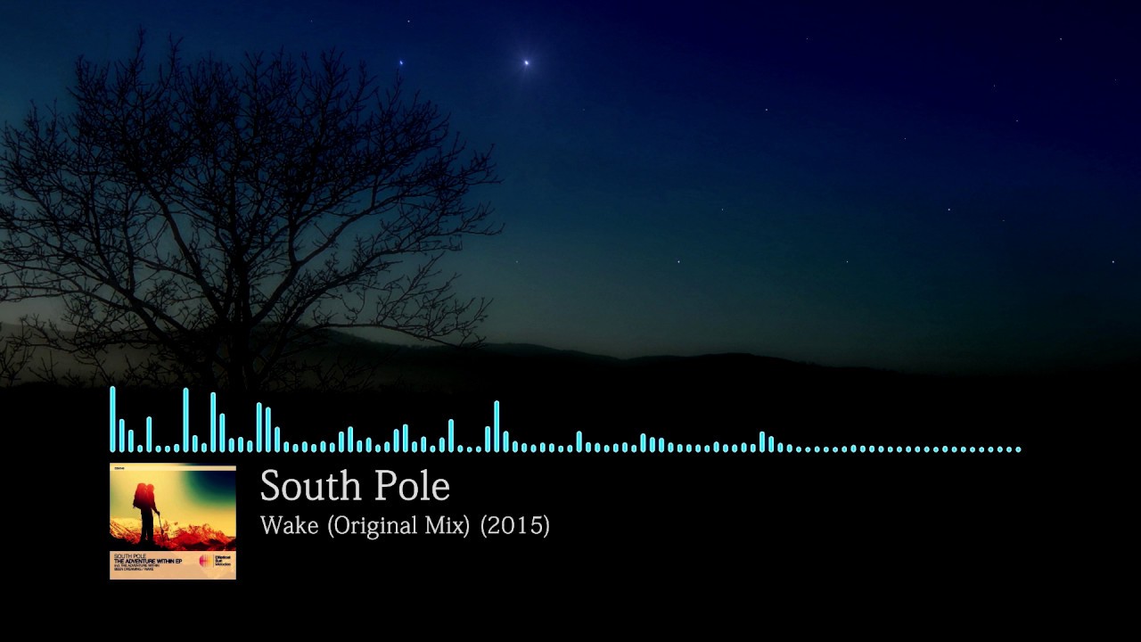South Pole | Wake (Original Mix)