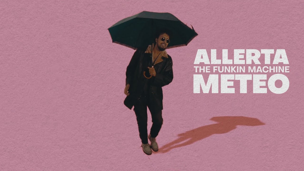 THE FUNKIN' MACHINE - ALLERTA METEO (VIDEOCLIP)