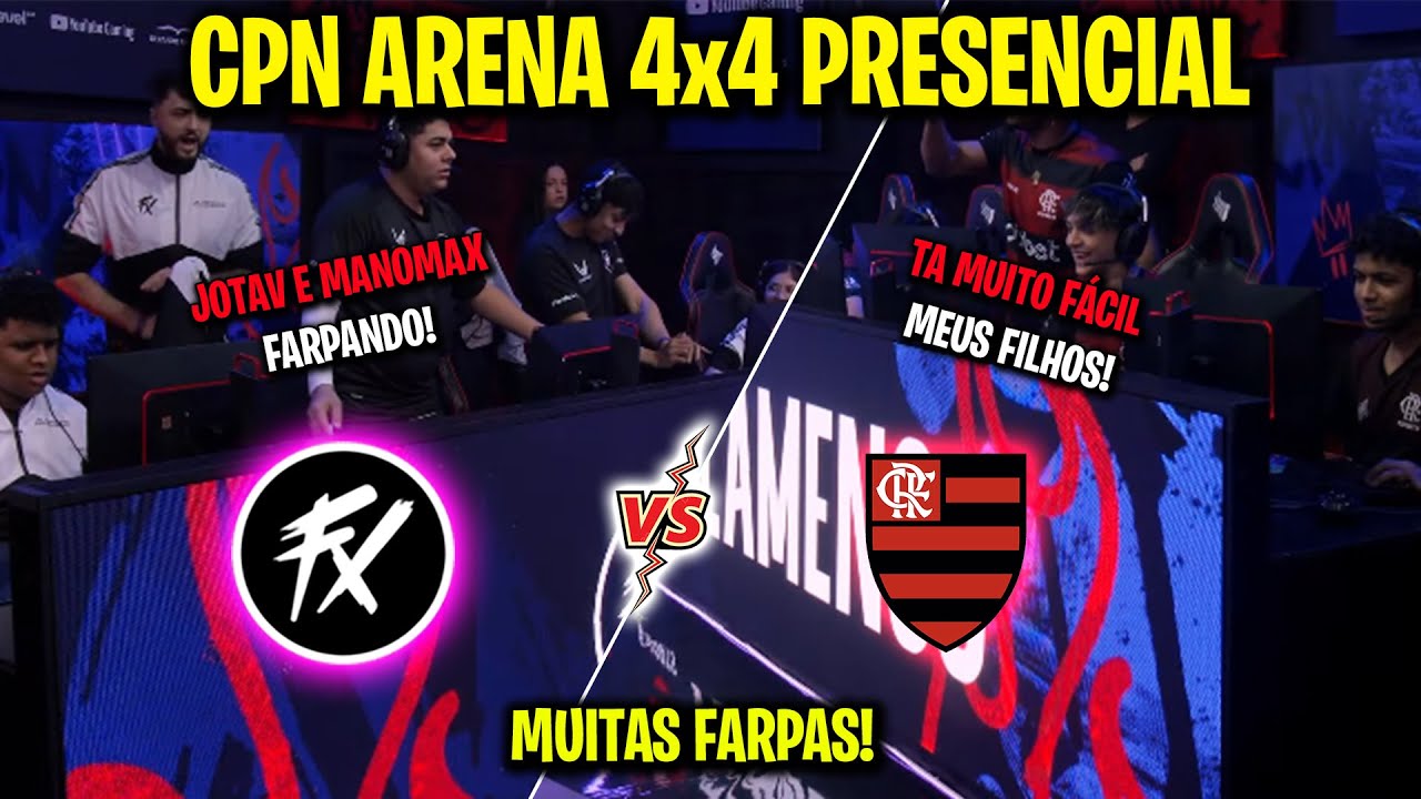 CPN ARENA - FLUXO vs FLAMENGO - JOTAV E MANOMAX FARPANDO! MANDELA AMASSANDO ACHEI F&Aacute;CIL! CLIPS FF
