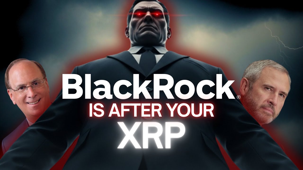 BlackRock Wants Your XRP &ndash; Here&rsquo;s How They&rsquo;ll Take It