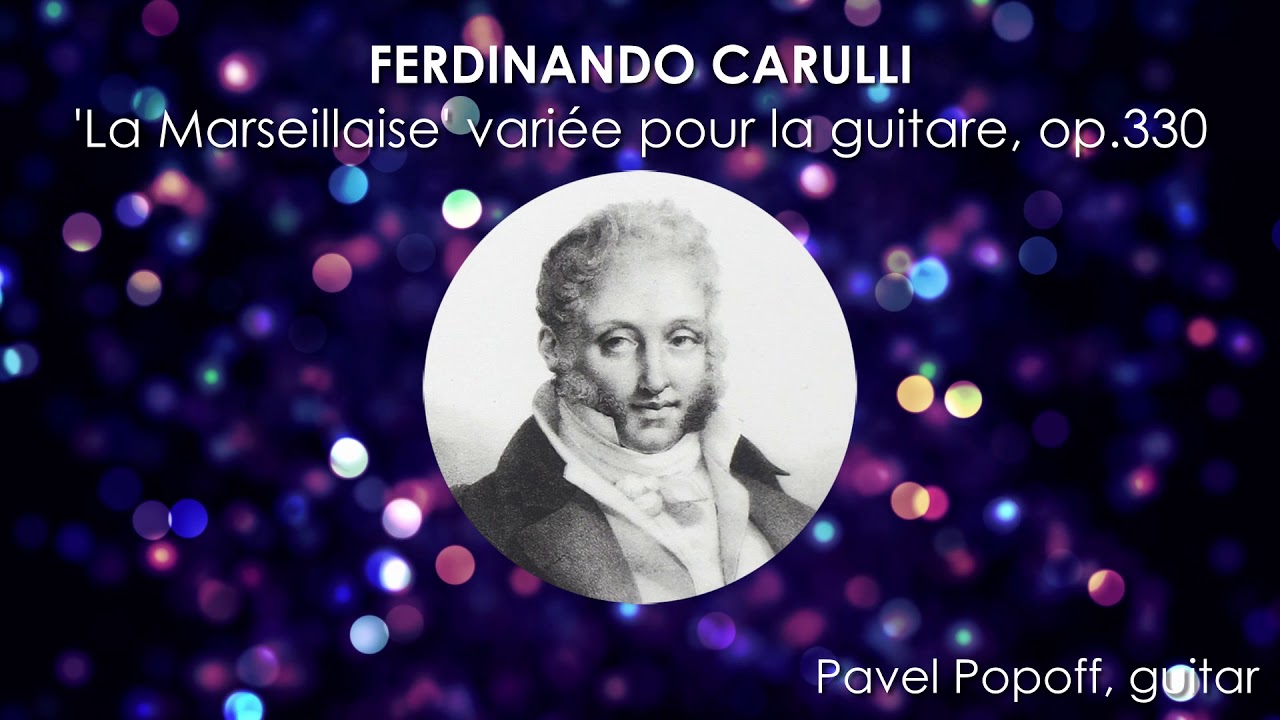 Ferdinando Carulli - 'La Marseillaise' variée pour la guitare, op.330