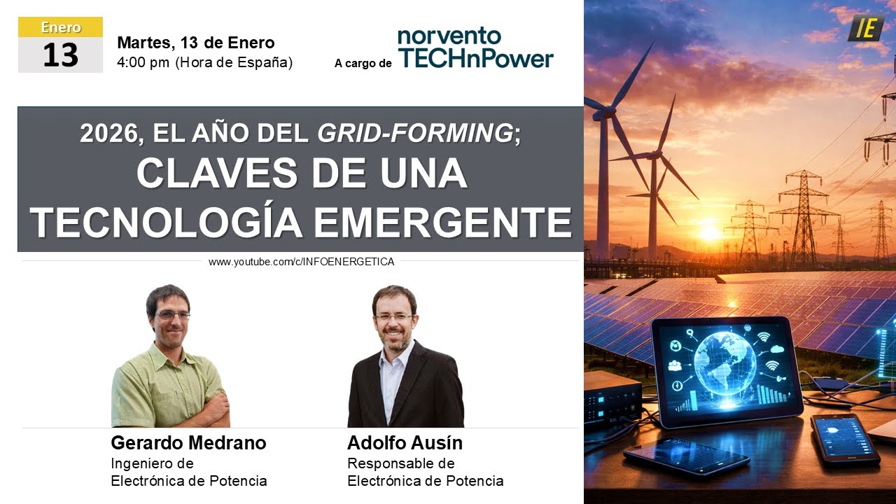 ⚡ #GridForming; Claves de una Tecnología Emergente - Webinar con #NorventoTECHnPower