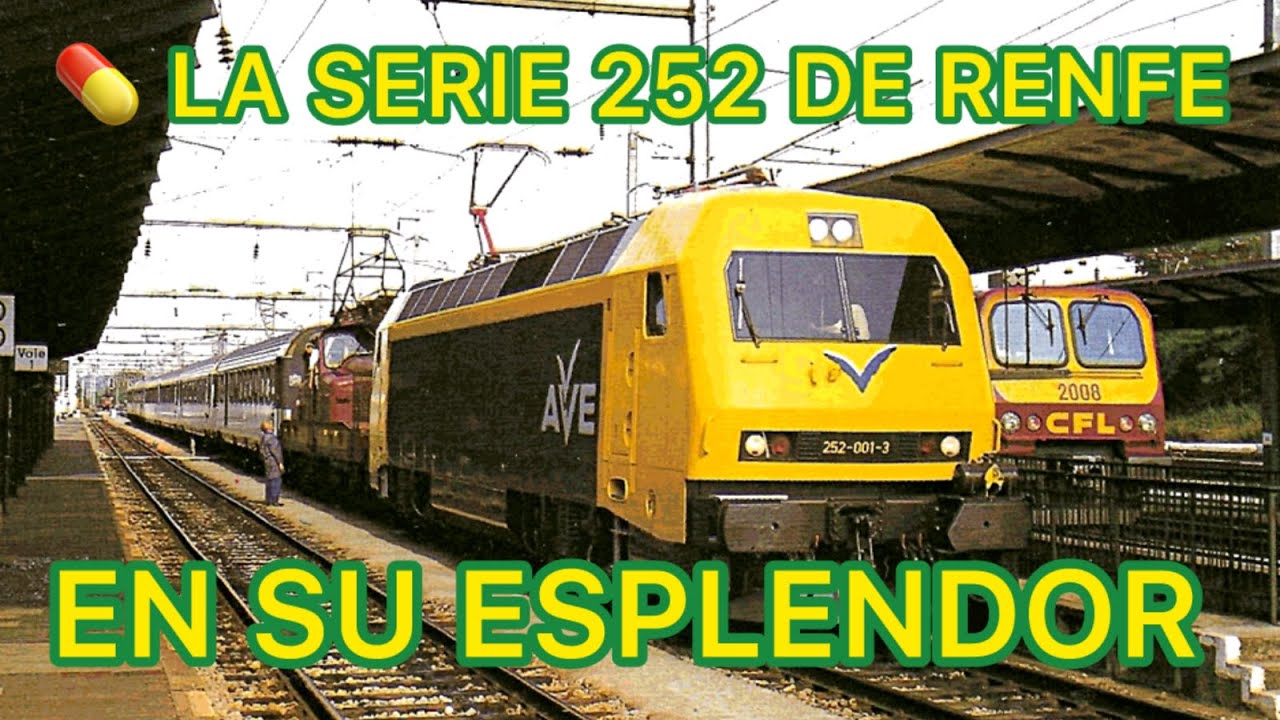 💊 Las LOCOMOTORAS de la 252 en su ESPLENDOR recuerda sus grandes MOMENTOS en Renfe ¡BRUTAL!