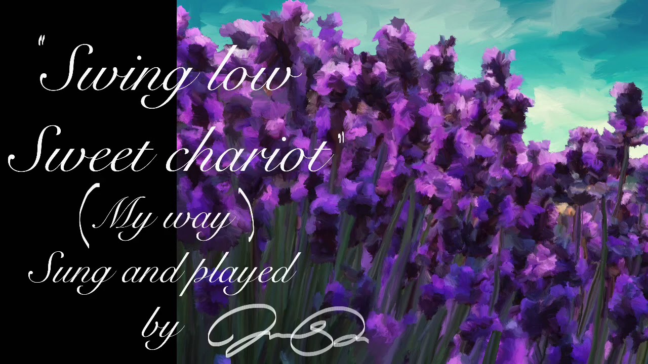 “Swing Low, Sweet Chariot “ (cover)