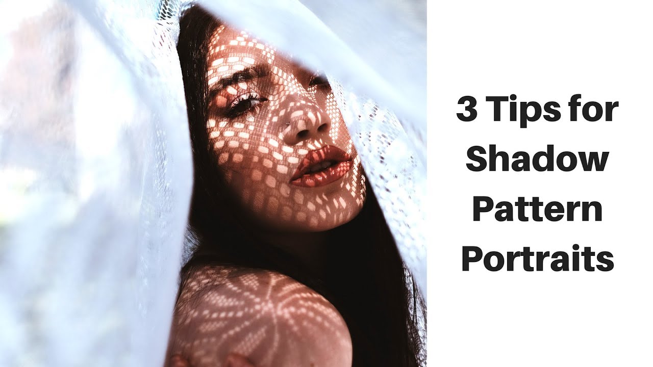 3 Important Tips for Shadow Pattern Portraits plus BTS w/ Sierra