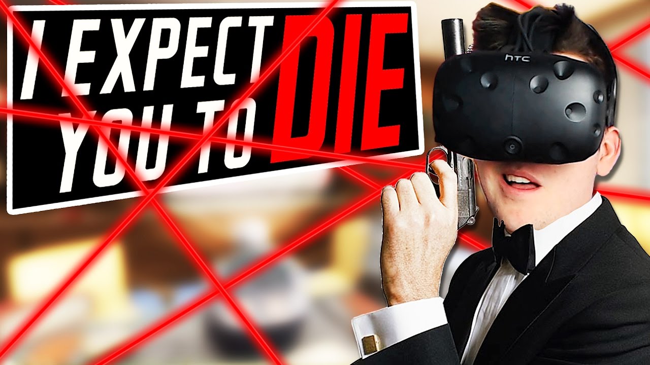 VR Super Spy! - I Expect You to Die Gameplay - Virtual Reality HTC Vive