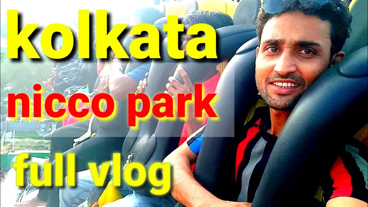 nicco park Kolkata  निक्को पार्क कोलकाता फुल वीडीयो (मजा आ गया निक्को पार्क मे)@naushadvlogs