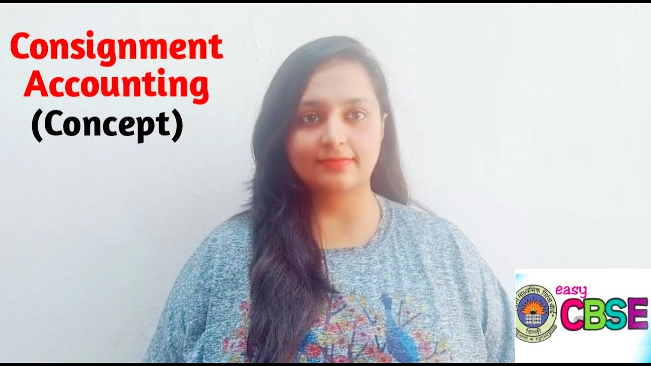 Consignment Accounting || Concept || Finamcial Accounting for B.com/M.com/CA