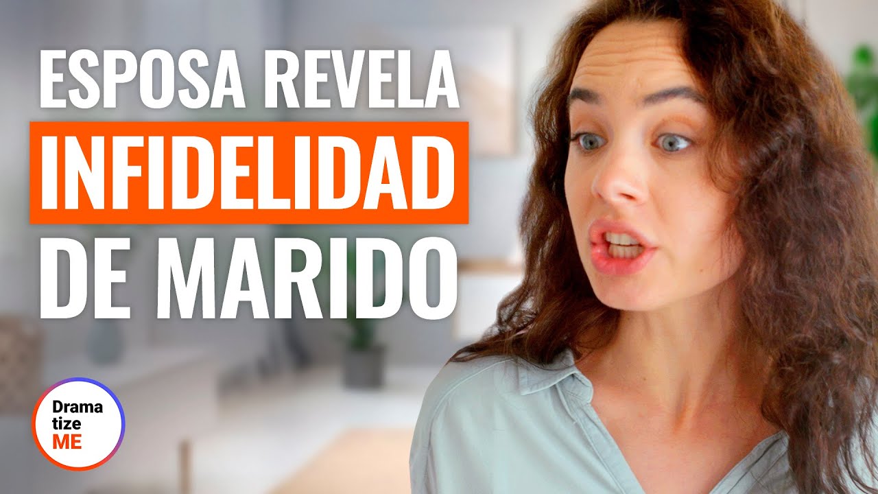 ESPOSA REVELA INFIDELIDAD del MARIDO  | @DramatizeMe Español