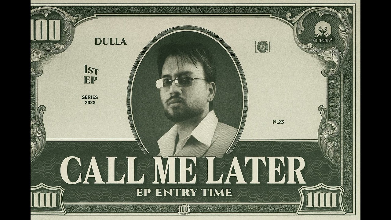 Call Me Later - EP-Entry Time - Dulla only