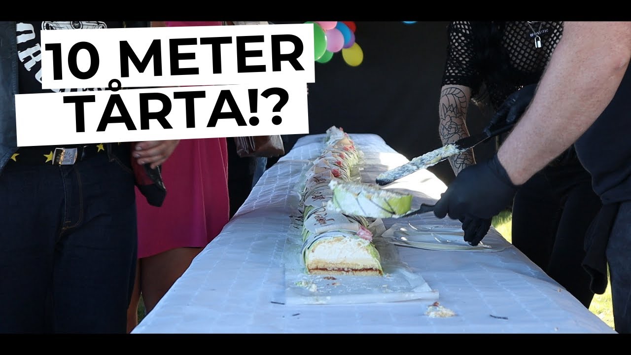 BILTRÄFF BJUDER PÅ 10 METER TÅRTA?!