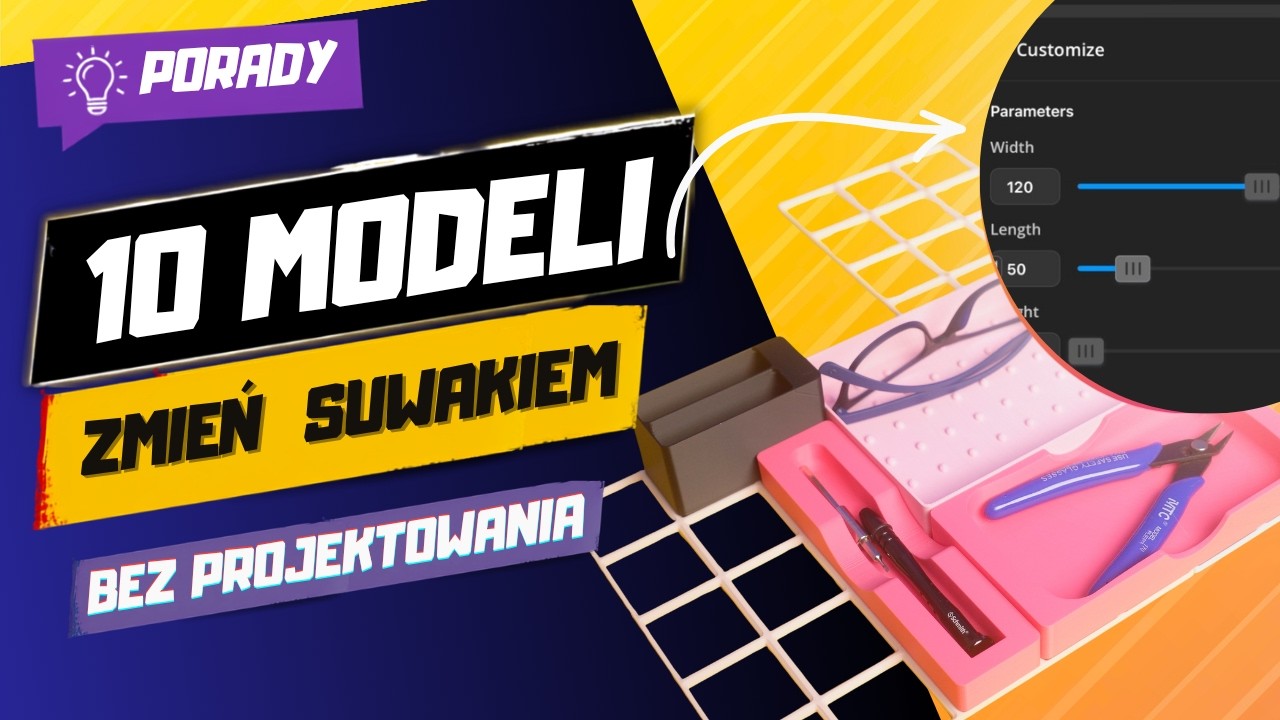 10 GENIALNYCH MODELI - zmień suwakiem - bez projektowania - MakerWorld robi to za Ciebie