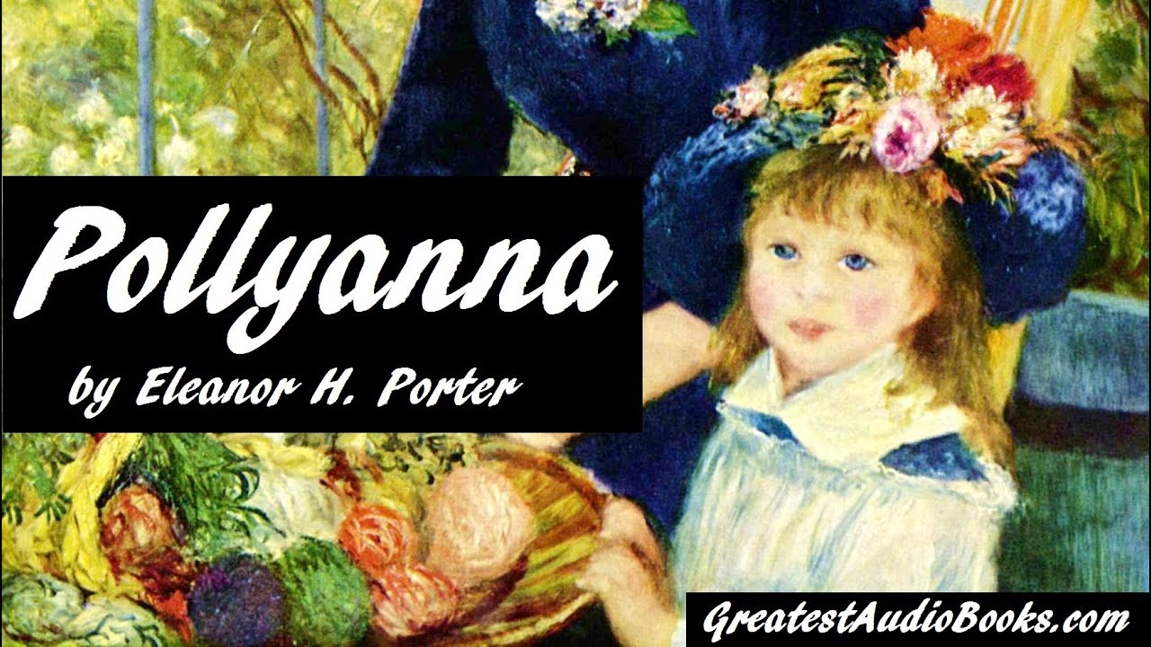 Pollyanna - FULL AudioBook | Greatest AudioBooks V1
