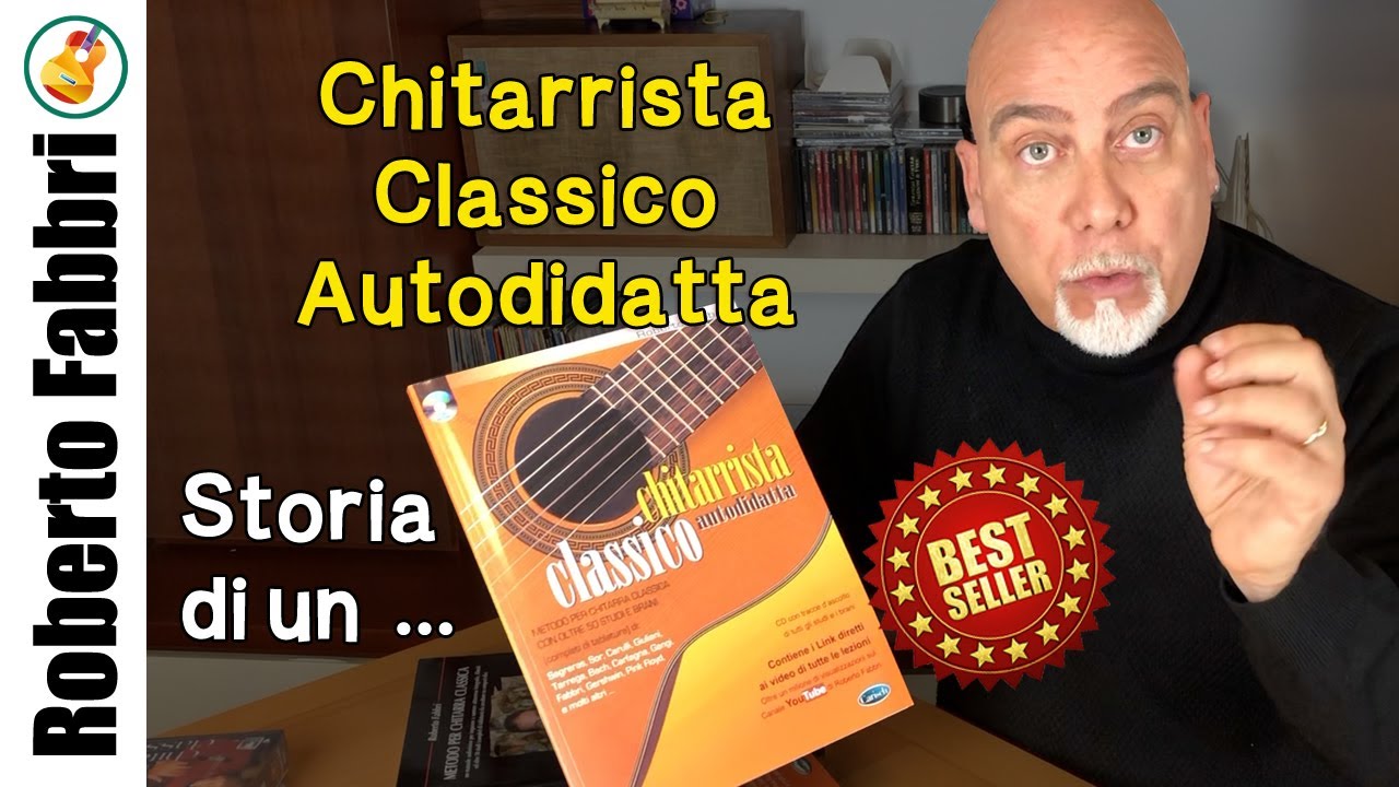 Chitarrista Classico Autodidatta - Storia di un bestseller