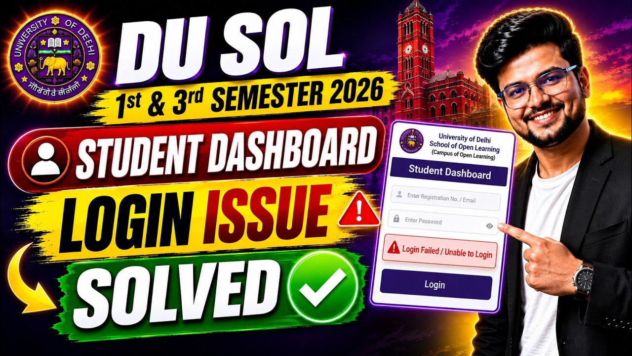 🚨DU SOL 1st & 3rd Semester 2026: Student Dashboard Login Issue SOLVED✅
