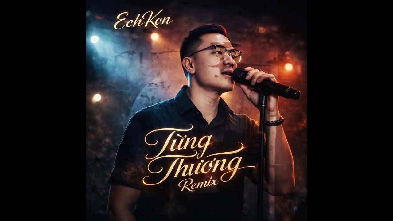 Từng Thương - EchKon remix by Jun9T