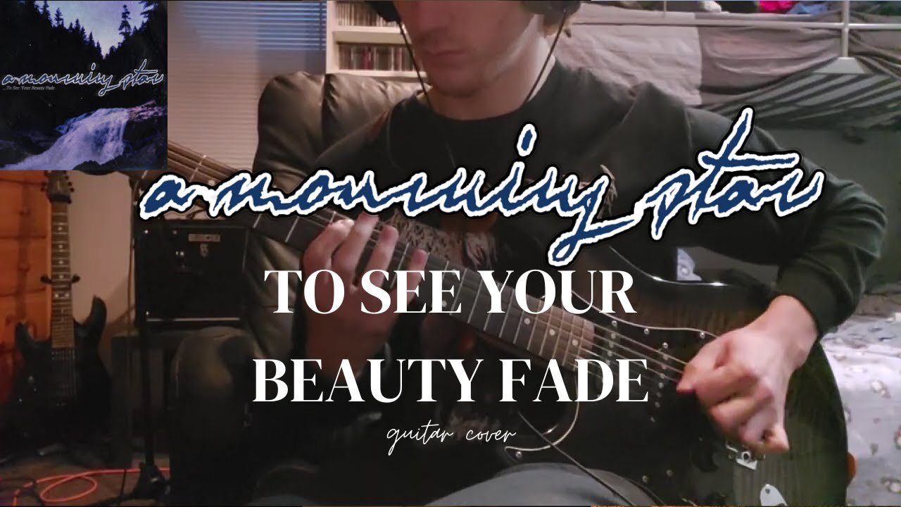 A Mourning Star - To See Your Beauty Fade GUITAR COVER