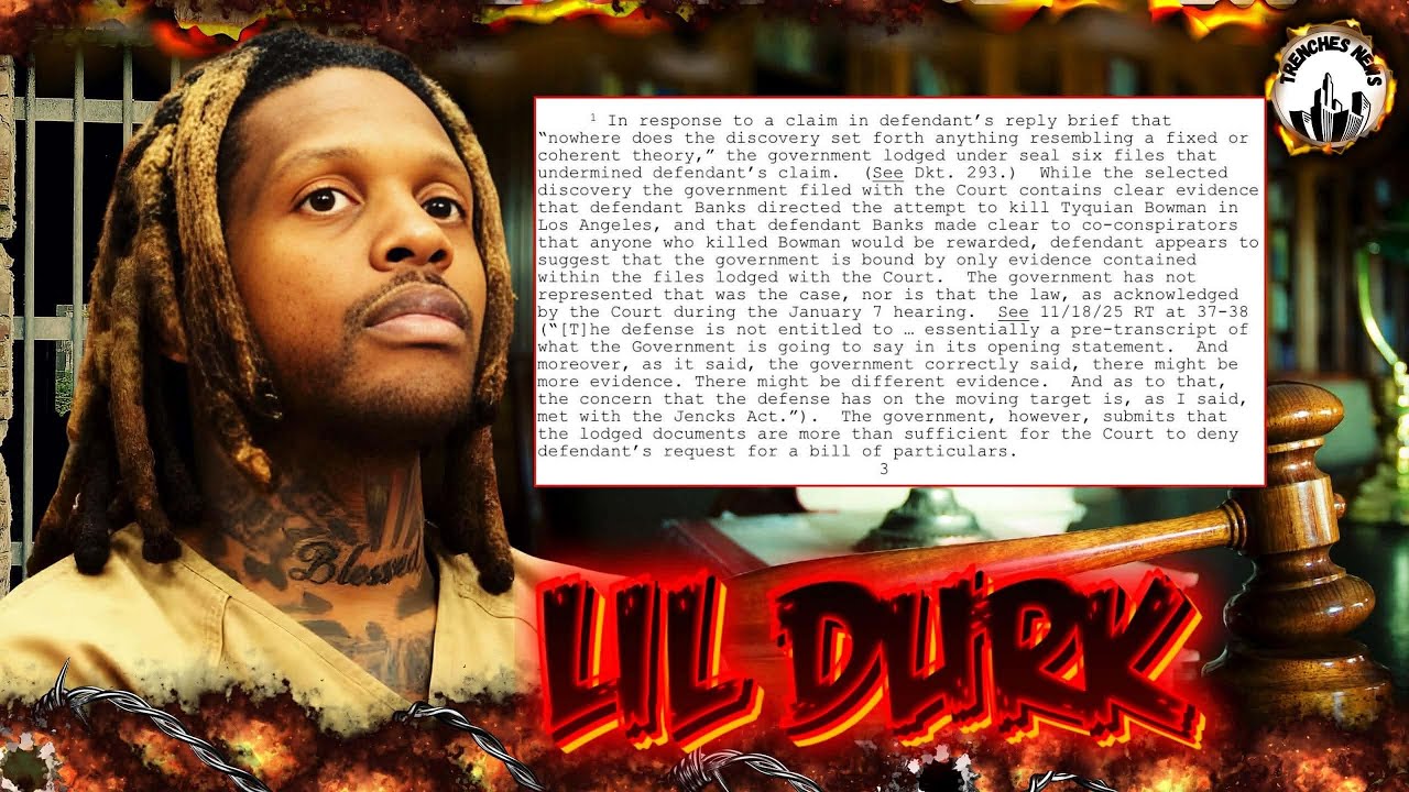 Lil Durk Feds Say 6 Sealed Documents Will Prove He Directed Killing 😱