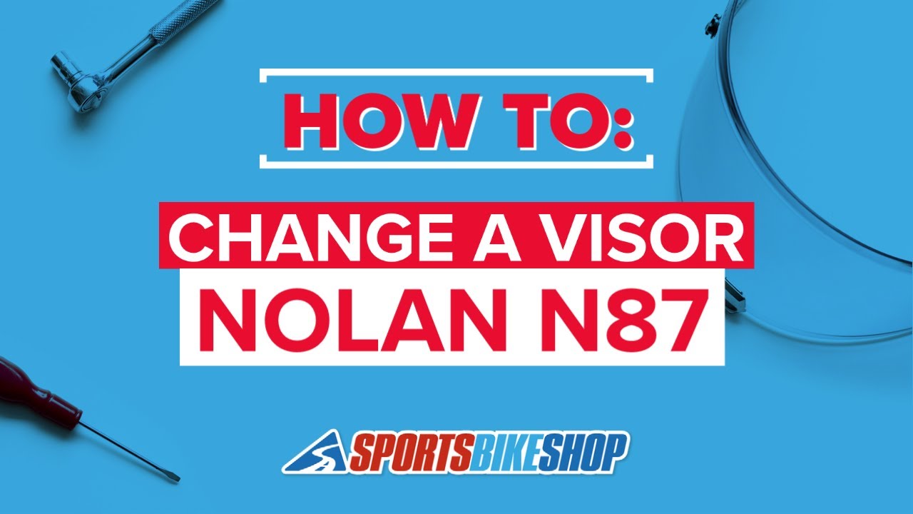 How to change a Nolan N87 visor and sun visor - Sportsbikeshop