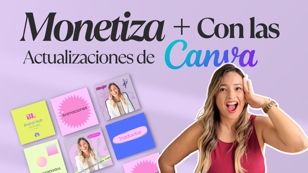 Estas ACTUALIZACIONES DE CANVA te ayudarán a MONETIZAR más y crecer tu negocio.