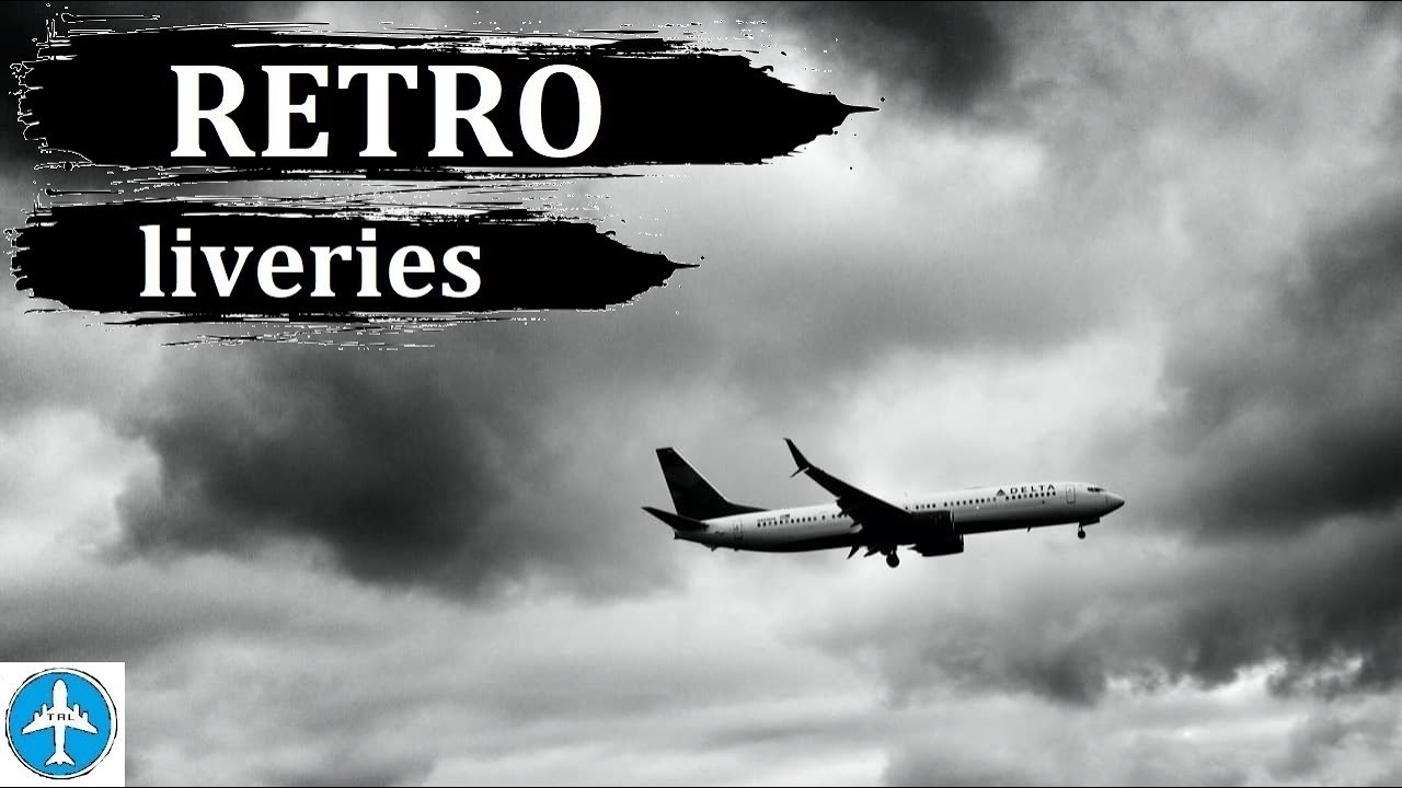Retro Airline Liveries ✈️