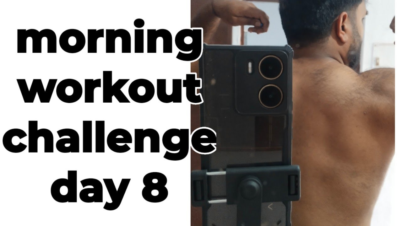 Morning workout challenge day 8