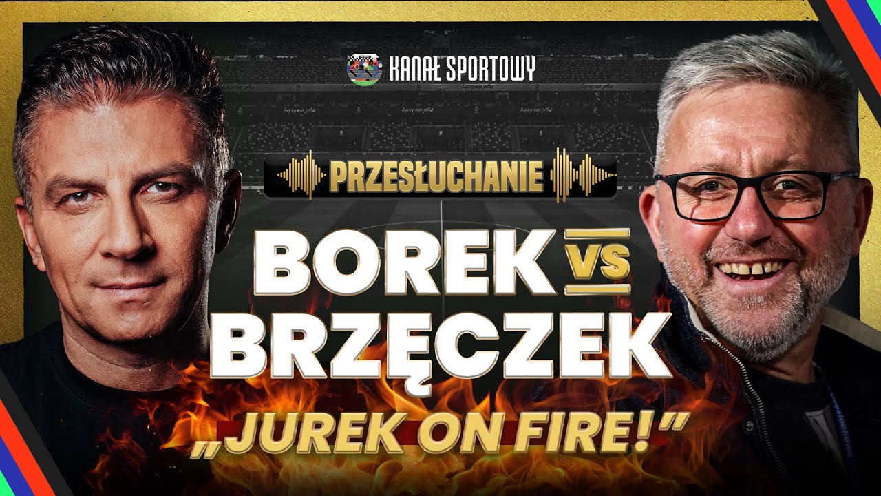BOREK I BRZĘCZEK - KADRA U21, RELACJA Z BOŃKIEM, OFERTY I... LEWANDOWSKI