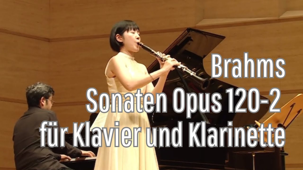 Brahms / Sonaten Opus 120-2 für Klavier und Klarinette