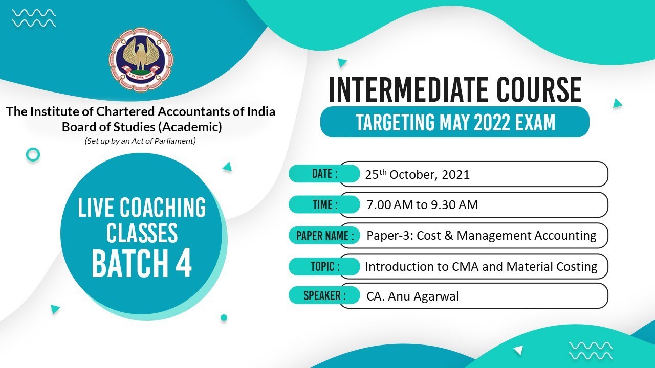 Intermediate Paper 3: CMA | Topic: Intro. to CMA and Material Costing | Session 1 | 25 OCT, 2021