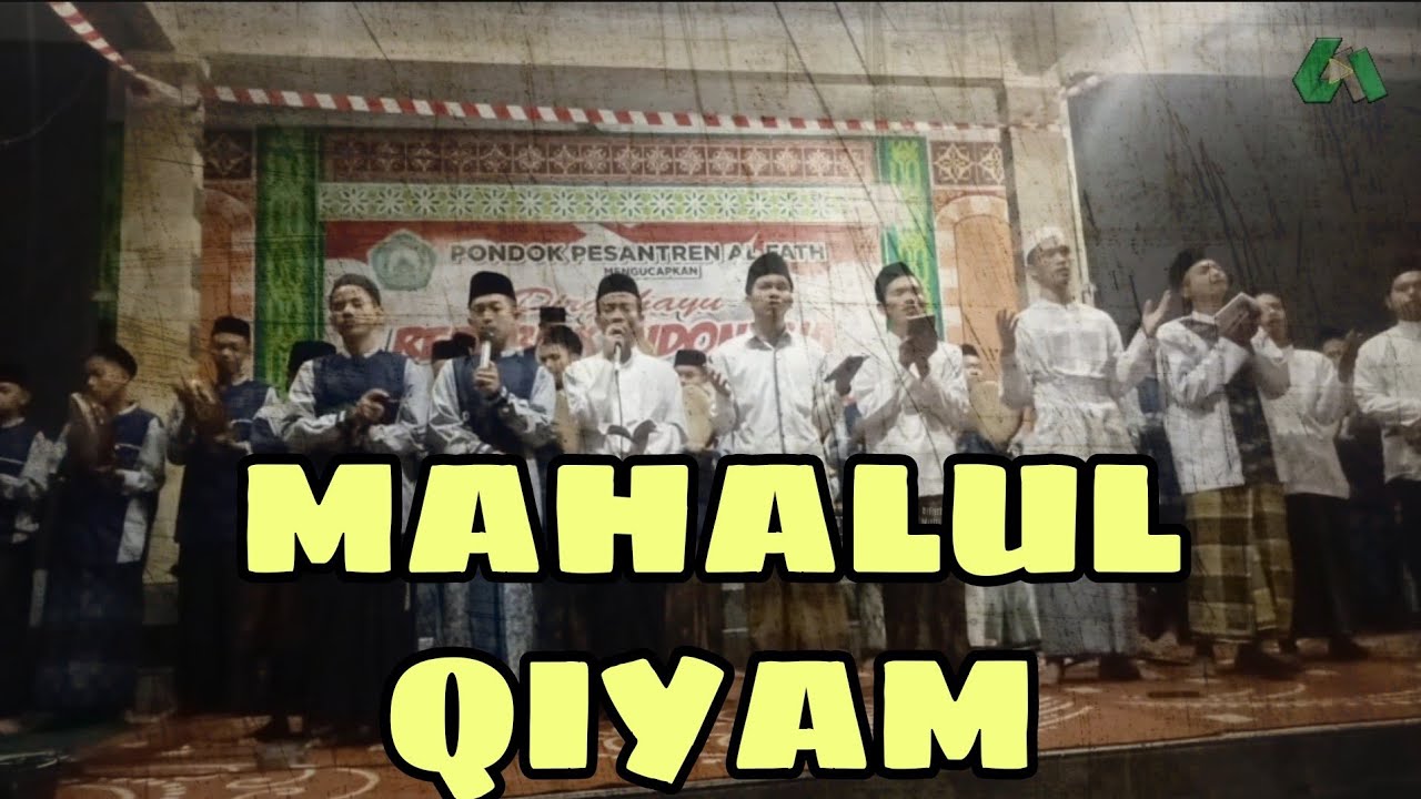 MAHALUL QIYAM | PONDOK PESANTREN AL FATH CILEGON | 10 MUHARAM 1443 H