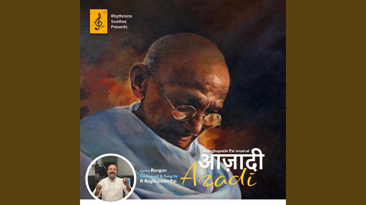 Azadi (Gandhi Jayanti Song)