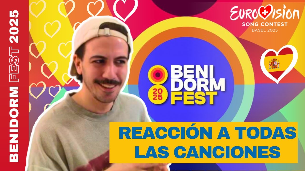 Benidorm Fest 2025: Reacción a TODAS LAS CANCIONES | Spain Eurovision 2025