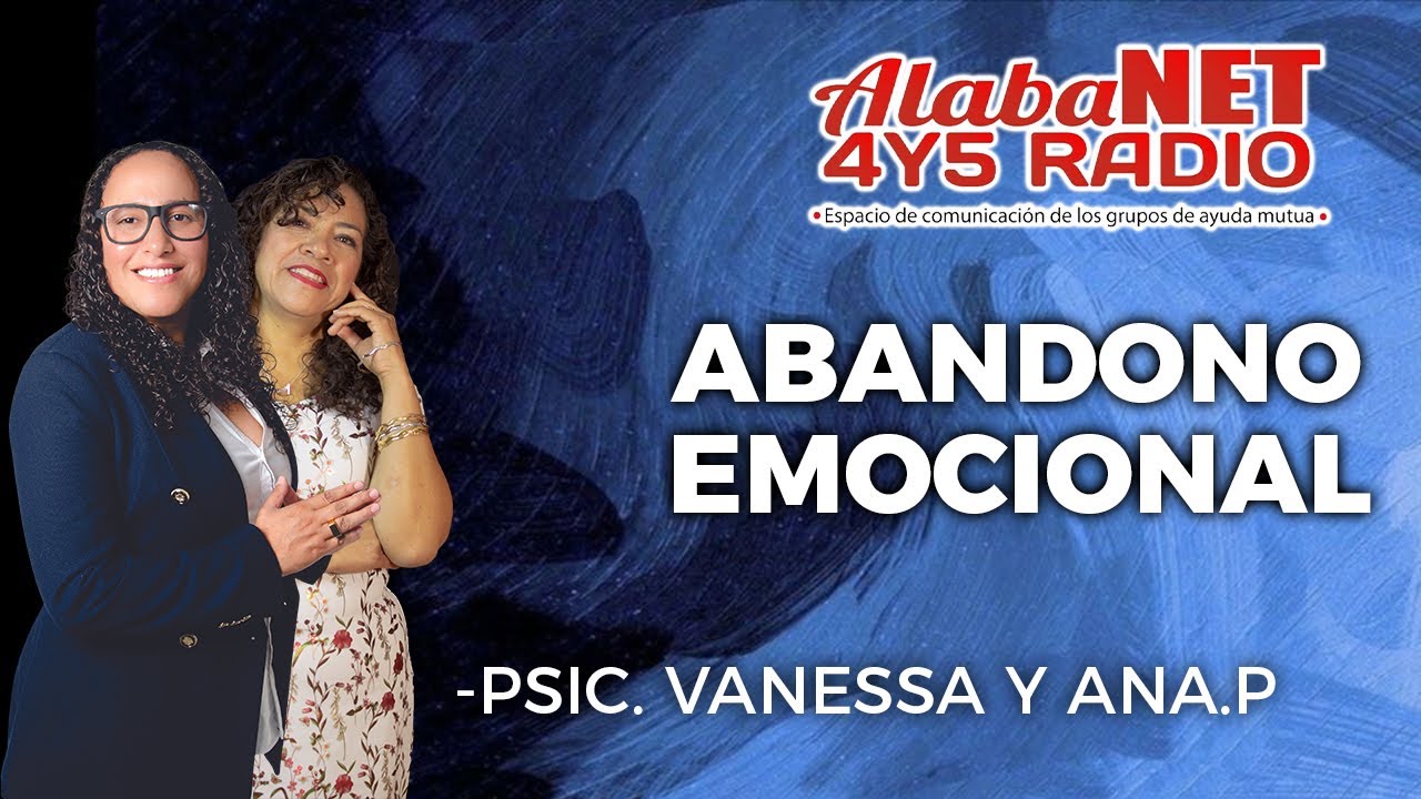 *Psic. Vanesa Souza / Tema: Abandono Emocional.*