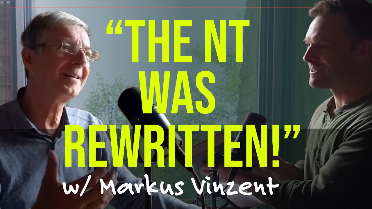 The New Testament was REWRITTEN, Not Just Compiled! - Markus Vinzent