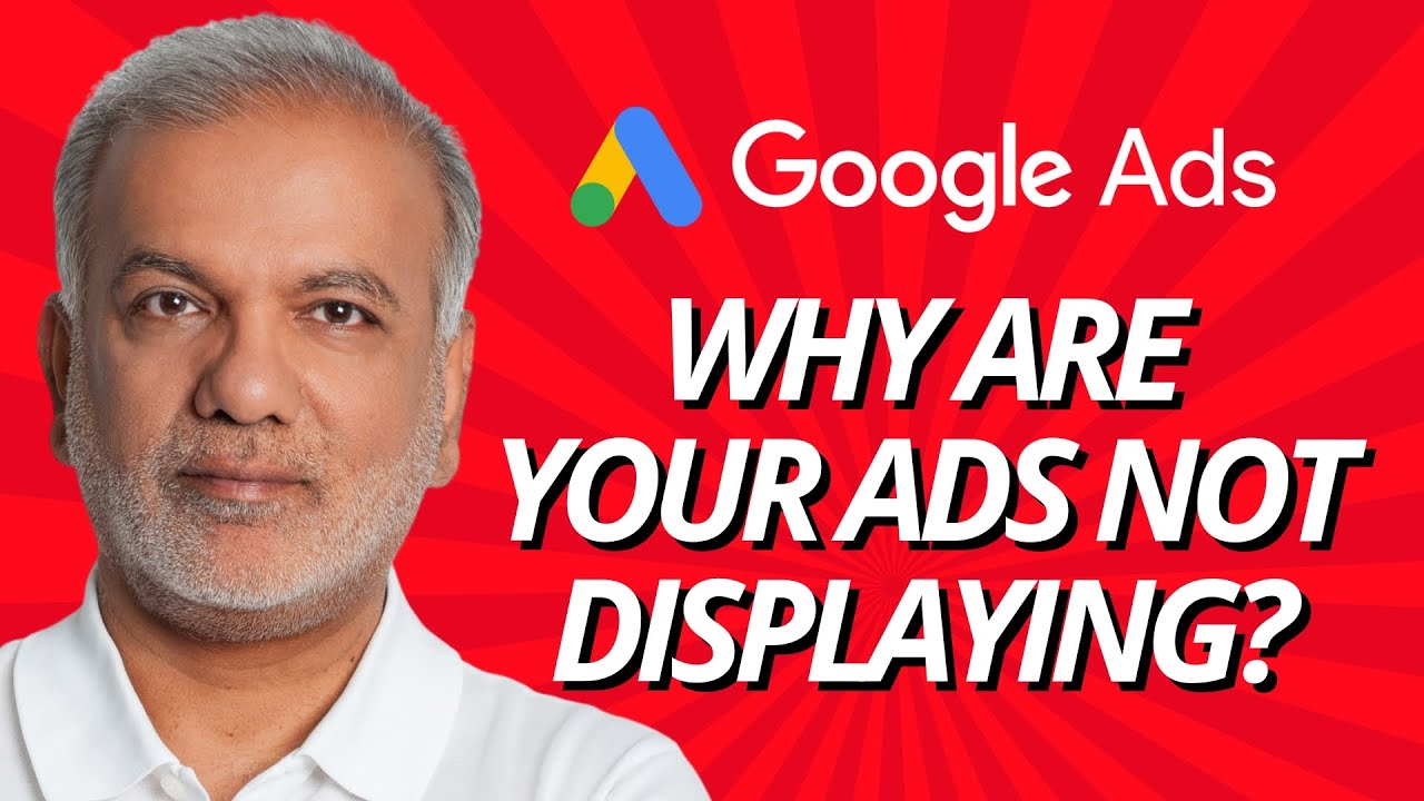 Google Ads Not Displaying | Google Ads Not Getting Impressions | Why Are Your Google Ads Not Showing