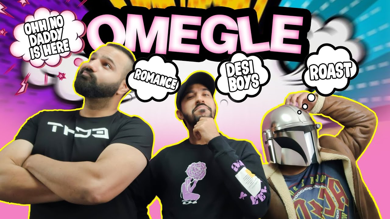 Desi Boys on OMEGLE