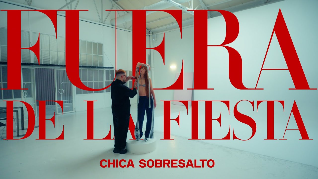 Chica Sobresalto - Fuera de la fiesta